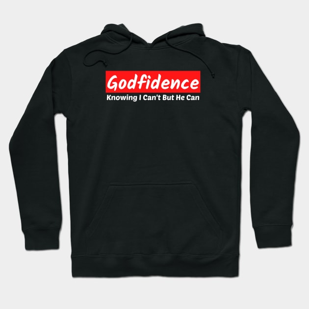 Godfidence - Christian Saying Hoodie by All Things Gospel